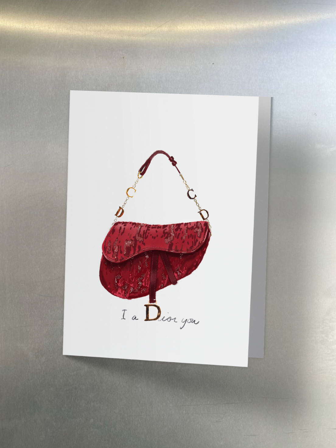 I a-Dior You Greeting Card